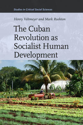 Cover of The Cuban Revolution as Socialist Human Development