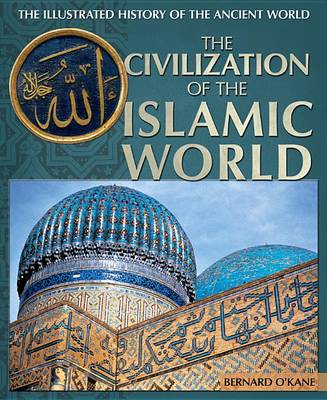 Cover of The Civilization of the Islamic World