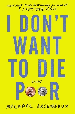 Book cover for I Don't Want to Die Poor