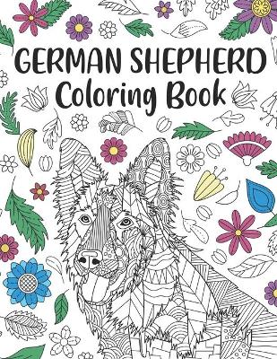 Book cover for German Shepherd Coloring Book