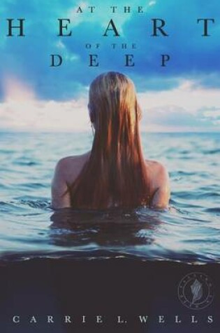 Cover of At the Heart of the Deep