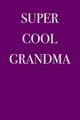 Book cover for Super Cool Grandma