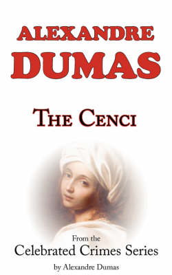 Book cover for The Cenci (from Celebrated Crimes)