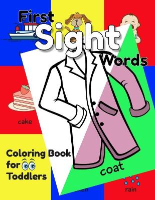 Book cover for First Sight Words Coloring Book for Toddlers