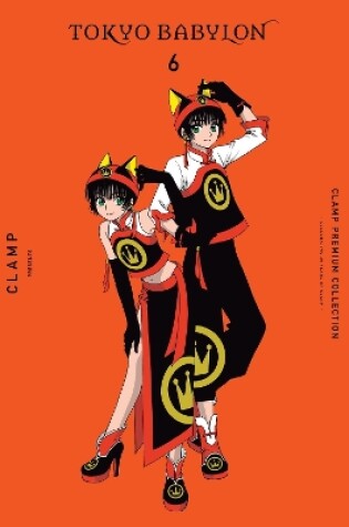 Cover of CLAMP Premium Collection Tokyo Babylon, Vol. 6