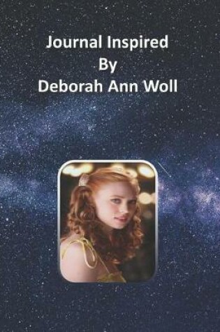 Cover of Journal Inspired by Deborah Ann Woll