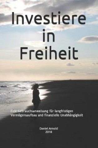 Cover of Investiere in Freiheit