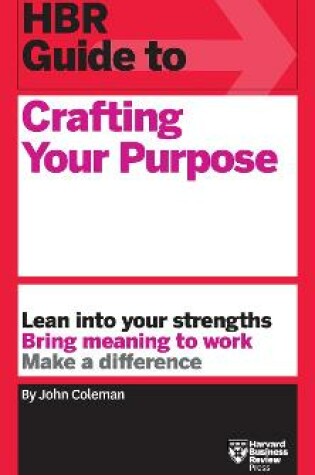 Cover of HBR Guide to Crafting Your Purpose