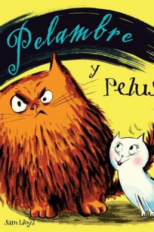 Cover of Pelambre y Pelusa