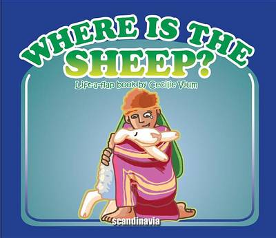 Cover of Where Is the Sheep-Lift Flap