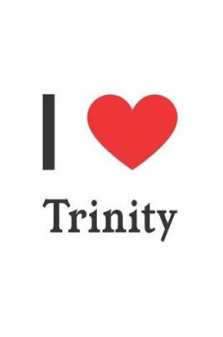 Cover of I Love Trinity