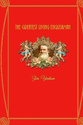 Book cover for The Greatest Living Englishman