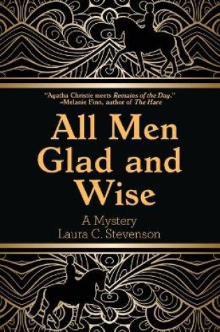 Cover of All Men Glad and Wise