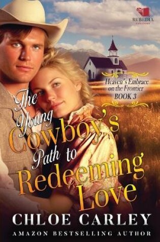 Cover of The Young Cowboy's Path to Redeeming Love