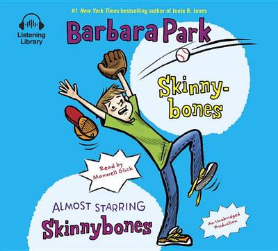 Book cover for Skinnybones & Almost Starring Skinnybones