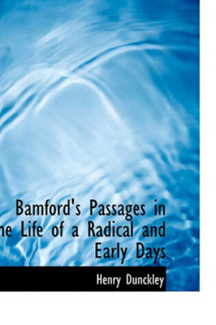 Cover of Bamford's Passages in the Life of a Radical and Early Days