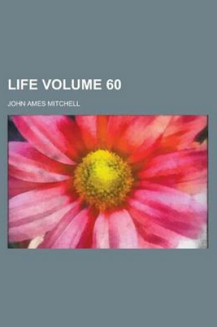 Cover of Life Volume 60