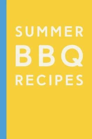 Cover of Summer BBQ Recipes