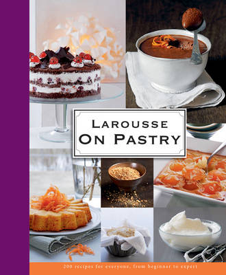 Book cover for Larousse on Pastry