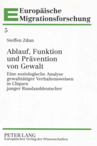 Cover of Ablauf, Funktion Und Praevention Von Gewalt