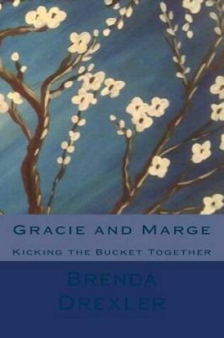 Cover of Gracie and Marge