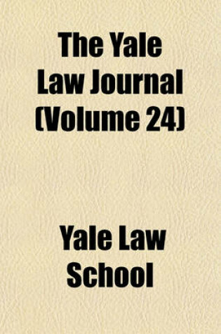 Cover of The Yale Law Journal (Volume 24)