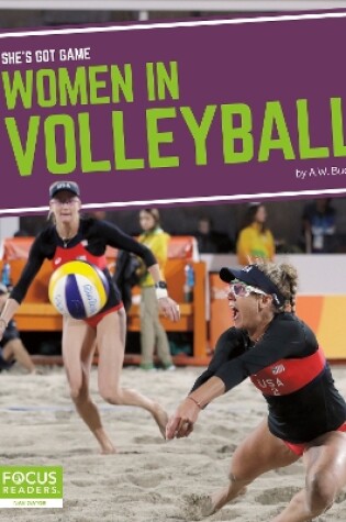 Cover of She's Got Game: Women in Volleyball