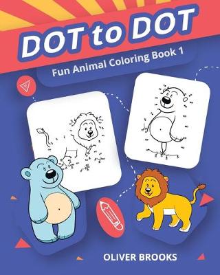 Book cover for Fun Animals Dot to Dot