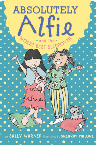 Cover of Absolutely Alfie and the Worst Best Sleepover