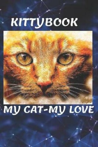 Cover of My Cat-My Love .Kittybook