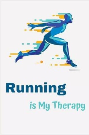 Cover of Running Is My Therapy