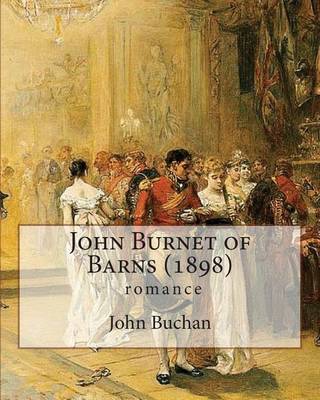 Book cover for John Burnet of Barns (1898), by John Buchan (romance)