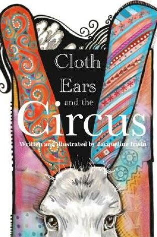 Cover of Cloth Ears and the Circus