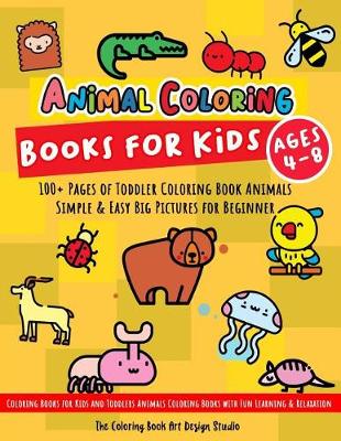 Book cover for Animal Coloring Books for Kids Ages 4-8