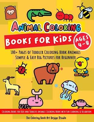 Cover of Animal Coloring Books for Kids Ages 4-8