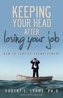 Book cover for Keeping Your Head After Losing Your Job
