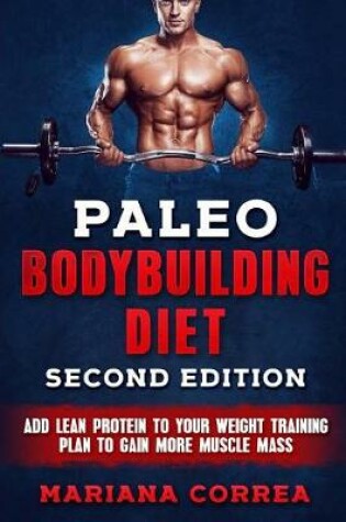 Cover of PALEO BODYBUILDING DiET SECOND EDITION