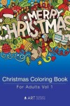 Book cover for Christmas Coloring Book For Adults Vol 1