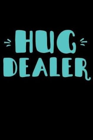 Cover of Hug Dealer