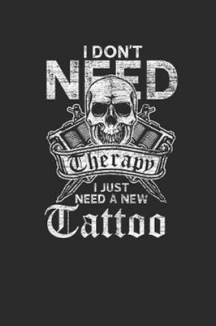 Cover of I Just Need A New Tattoo