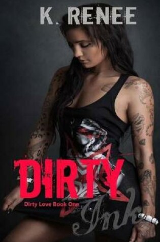 Cover of Dirty Ink