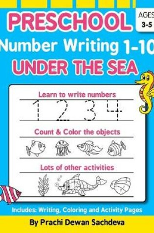 Cover of Preschool Number Writing 1 - 10, Under The sea