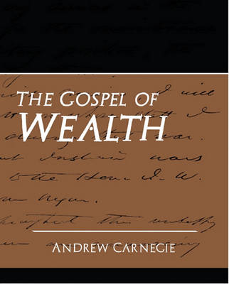 Book cover for The Gospel of Wealth (New Edition)