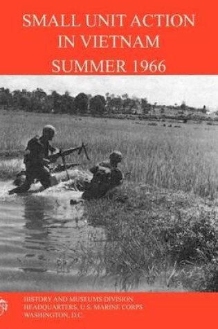 Cover of Small Unit Action in Vietnam Summer 1966