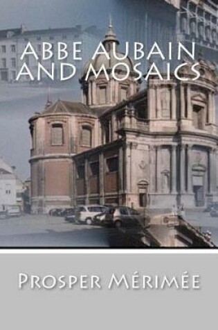 Cover of ABBE Aubain and Mosaics