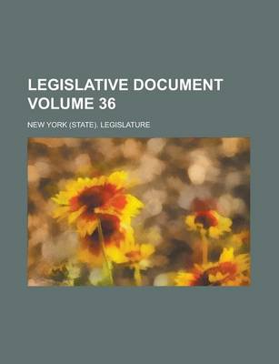 Book cover for Legislative Document Volume 36