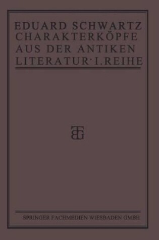 Cover of Charakterkoepfe Aus Der Antiken Literatur