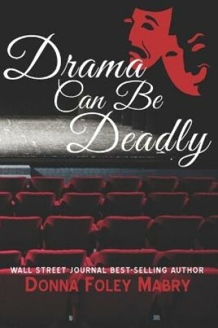 Cover of Drama Can Be Deadly