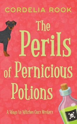 Book cover for The Perils of Pernicious Potions