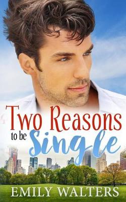 Book cover for Two Reasons to Be Single